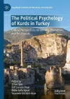 The Political Psychology of Kurds in Turkey cover
