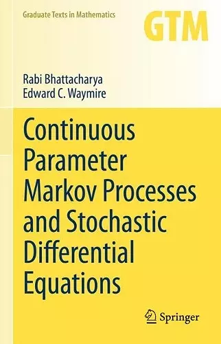 Continuous Parameter Markov Processes and Stochastic Differential Equations cover