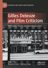 Gilles Deleuze and Film Criticism cover