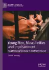Young Men, Masculinities and Imprisonment cover
