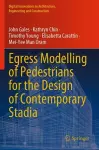 Egress Modelling of Pedestrians for the Design of Contemporary Stadia cover