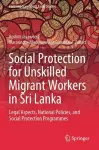 Social Protection for Unskilled Migrant Workers in Sri Lanka cover