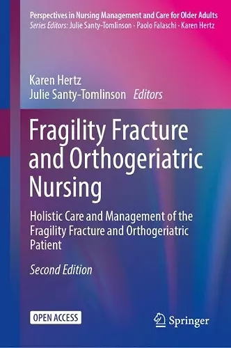 Fragility Fracture and Orthogeriatric Nursing cover