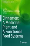 Cinnamon: A Medicinal Plant and A Functional Food Systems cover