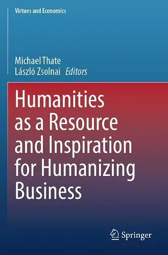 Humanities as a Resource and Inspiration for Humanizing Business cover