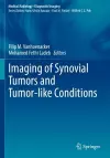 Imaging of Synovial Tumors and Tumor-like Conditions cover