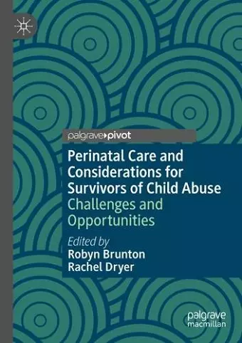 Perinatal Care and Considerations for Survivors of Child Abuse cover