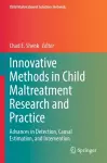 Innovative Methods in Child Maltreatment Research and Practice cover