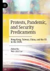 Protests, Pandemic, and Security Predicaments cover