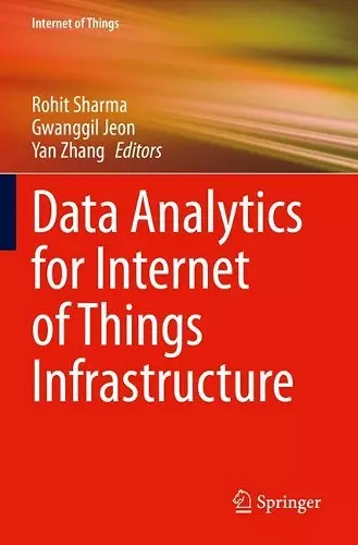 Data Analytics for Internet of Things Infrastructure cover