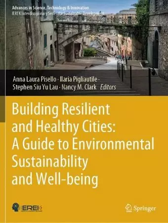 Building Resilient and Healthy Cities: A Guide to Environmental Sustainability and Well-being cover