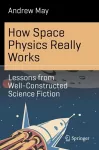 How Space Physics Really Works cover