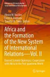 Africa and the Formation of the New System of International Relations—Vol. II cover