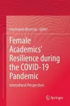 Female Academics’ Resilience during the COVID-19 Pandemic cover