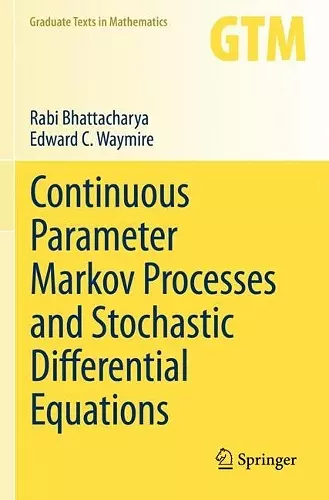 Continuous Parameter Markov Processes and Stochastic Differential Equations cover