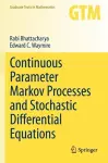 Continuous Parameter Markov Processes and Stochastic Differential Equations cover