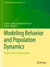 Modeling Behavior and Population Dynamics cover