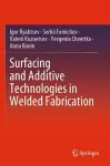 Surfacing and Additive Technologies in Welded Fabrication cover