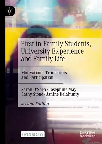 First-in-Family Students, University Experience and Family Life cover