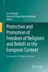 Protection and Promotion of Freedom of Religions and Beliefs in the European Context cover