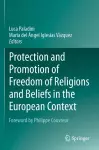 Protection and Promotion of Freedom of Religions and Beliefs in the European Context cover