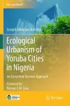 Ecological Urbanism of Yoruba Cities in Nigeria cover