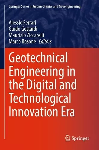 Geotechnical Engineering in the Digital and Technological Innovation Era cover