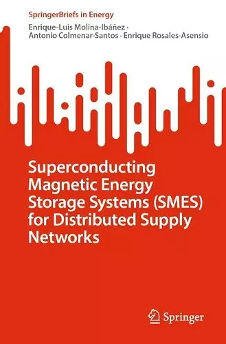 Superconducting Magnetic Energy Storage Systems (SMES) for Distributed Supply Networks cover