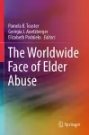 The Worldwide Face of Elder Abuse cover
