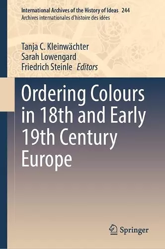 Ordering Colours in 18th and Early 19th Century Europe cover