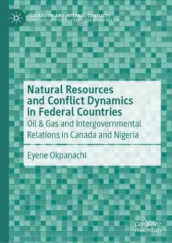 Natural Resources and Conflict Dynamics in Federal Countries cover