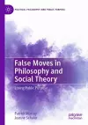 False Moves in Philosophy and Social Theory cover