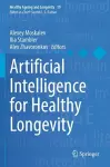 Artificial Intelligence for Healthy Longevity cover