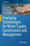 Emerging Technologies for Water Supply, Conservation and Management cover