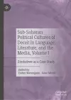 Sub-Saharan Political Cultures of Deceit in Language, Literature, and the Media, Volume I cover