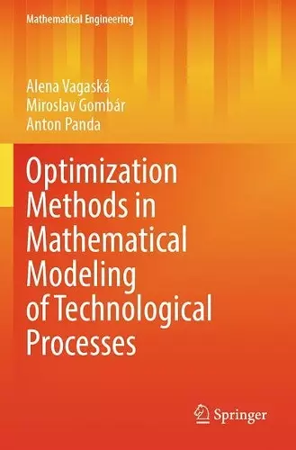 Optimization Methods in Mathematical Modeling of Technological Processes cover