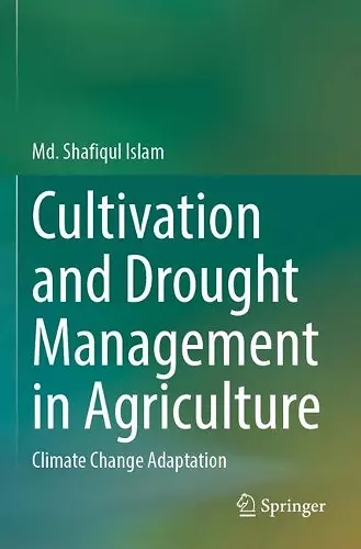 Cultivation and Drought Management in Agriculture cover