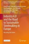 Industry 4.0 and the Road to Sustainable Steelmaking in Europe cover