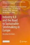 Industry 4.0 and the Road to Sustainable Steelmaking in Europe cover