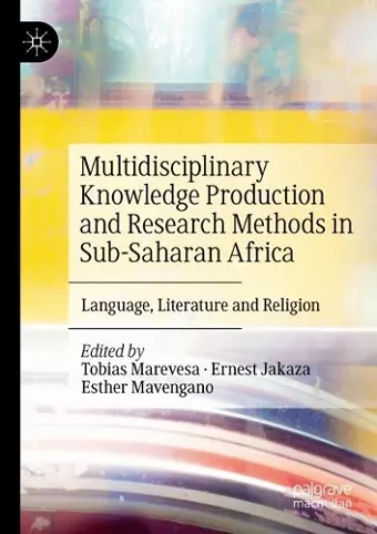 Multidisciplinary Knowledge Production and Research Methods in Sub-Saharan Africa cover