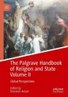 The Palgrave Handbook of Religion and State Volume II cover