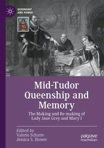 Mid-Tudor Queenship and Memory cover
