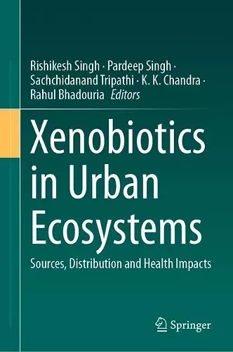 Xenobiotics in Urban Ecosystems cover