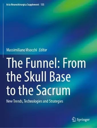 The Funnel: From the Skull Base to the Sacrum cover