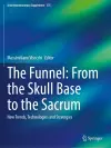 The Funnel: From the Skull Base to the Sacrum cover