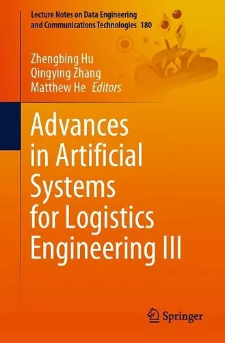 Advances in Artificial Systems for Logistics Engineering III cover