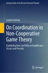 On Coordination in Non-Cooperative Game Theory cover