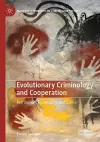 Evolutionary Criminology and Cooperation cover