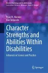 Character Strengths and Abilities Within Disabilities cover