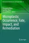 Microplastic Occurrence, Fate, Impact, and Remediation cover